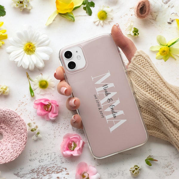 Mama Handyhülle personalisiert | Softcase für iPhone 15 14 Pro 13 12 11 XR | für Samsung S23 Ultra S22 S21 FE S20 A54 A53 & Pixel 7 6A 6 Pro