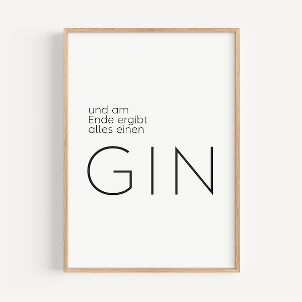 And In the End It All Adds Up to a Gin Humorous Poster A4-A2 Gin Lover Gift Cocktail Poster Vintage Poster Aesthetic Digital Wall Art