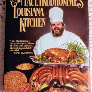 SIGNED! Chef Paul Prudhomme&#39;s Louisiana Kitchen. HC/DJ. Near Fine cond. &#39;84. 1st ed. 351 pgs. Creole, Cajun recipes. Color photos. Giftable.