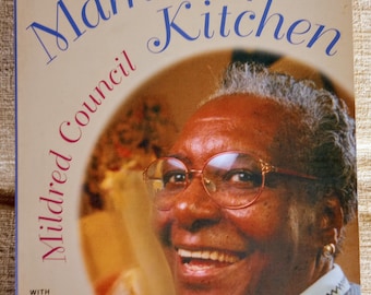 Mama Dip&#39;s Kitchen by Mildred Council. With more than 250 Traditional Southern Recipes. 230 pages. c.1999. Signed copy! Near Fine. From NC.
