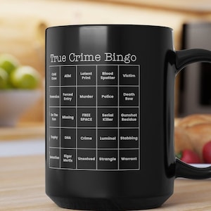 Bingo - True Crime Mug,Coffee Mug,Serial Killer Coffee, Crime Junkie Java, True Crime Gifts