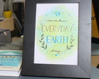 Make Everyday Earth Day Aquarell A5 Poster Wandkunst - Umwelt Nachhaltigkeit Ecofriendly Poster