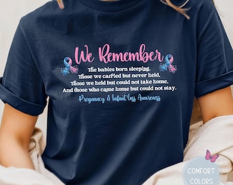 We Remember Infant Loss Ribbon, Pink and Blue Awareness Shirt, One In Four, Comfort Colors, Miscarriage Month of October, Pink & Blue