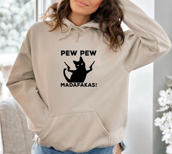 Pew pew madafakas cat hoodie hotsell