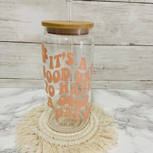 Good day glass can // iced coffee glass cup // aesthetic glass cup // 16 oz glass cup // glass coffee cup