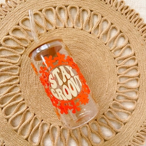 Stay Groovy can glass/ Glass coffee cup with lid and straw/ Glass iced coffee cup / Gift for her / You&#39;re SO Golden Glass cup