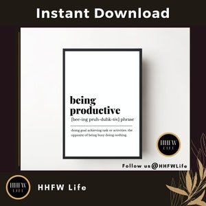 Being Productive Definition Print Quote | Printable Office Wall Art | Home Wall Art Décor | Goal Reminder | Digital Download |A100
