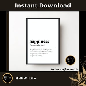 Happiness Definition Print Quote | Printable Wall Art | Mindfulness Home Wall Art Décor| Self Care Reminder |Digital Download |A100