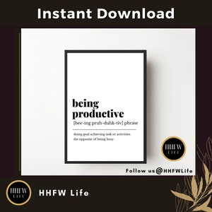 Being Productive Definition Print Quote | Printable Office Wall Art | Home Wall Art Décor | Goal Reminder | Digital Download |A101
