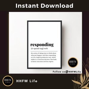Responding Definition Print Quote | Printable Wall Art | Home Office Wall Art Décor | Mindfulness Reminder | Digital Download |A100