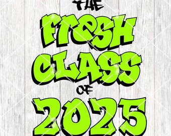 The Fresh Class of 2025 Svg, 2025 Senior Svg, High School Class Shirt Svg, afstuderen Svg