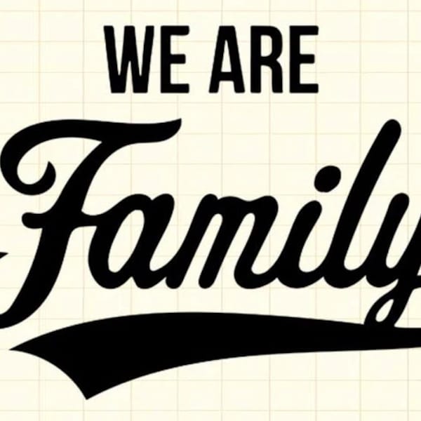 We Are Family Digital Download