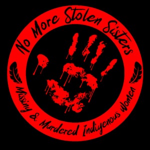 May include: A red circle with the text "No More Stolen Sisters Missing & Murdered Indigenous Women" around a black handprint with dripping red paint.