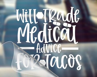 Décalcomanie en vinyle pour tacos Will Trade avis : Sticker infirmière drôle pour voiture