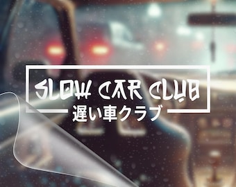 Slow Car Club JDM Decal - Weatherproof Vinyl Bumper Sticker