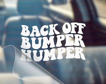 Back Off Bumper Decal: Humorous Car Vinyl Accessory
