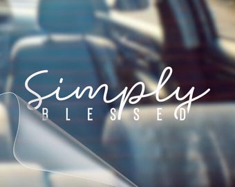 Simply Blessed Car Decal, Christian Vinyl Sticker