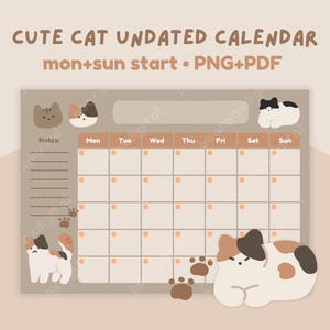 Peut inclure: Un calendrier imprimable non daté avec de jolis chats dans différentes poses. Le calendrier a un fond brun avec une grille blanche pour les dates. Le texte "CUTE CAT UNDATED CALENDAR" et "mon+sun start. PNG+PDF" est en haut du calendrier.