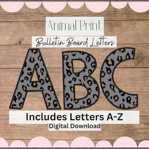 Animal Print Bulletin Board Letters, Back to School, Safari Letters, Alphabet Letters, PNG Letter, Animal ABC Letters, Animal Print Monogram