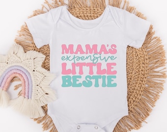 Mama's Expensive Little Bestie Baby Bodysuit - Funny Newborn Gift
