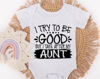 Funny Baby Bodysuit: I Take After My Aunt, Newborn Gift