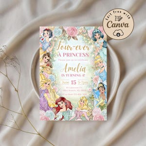 May include: A princess-themed invitation featuring Disney princesses and the text "Four-ever A Princess" and "Amelia is turning 4!". The invitation is decorated with pink and blue floral elements.