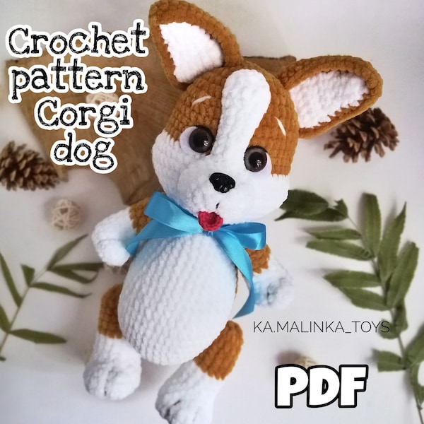 Cute Corgi Dog English Crochet Pattern, Patterns Dog, Crochet Pattern Corgi, Amigurumi PDF tutorial Dog, PATTERN The Corgi Lucky