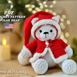 Orsetto all'uncinetto Babbo Natale giocattolo di Natale PATTERN PDF in Eng, Orsetto all'uncinetto Babbo Natale schema amigurumi, albero di Natale schema all'uncinetto