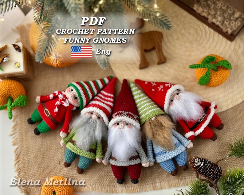 May include: A crochet pattern for making five funny gnomes. The gnomes are wearing different colored hats and outfits. The pattern is available in English. PDF CROCHET PATTERN FUNNY GNOMES Eng