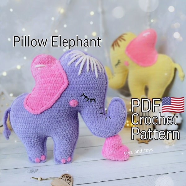 Crochet pattern funny pillows Elephant, cute elephant, amigurumi tutorial pdf in english, decorative pillow toys safari, valentine's day