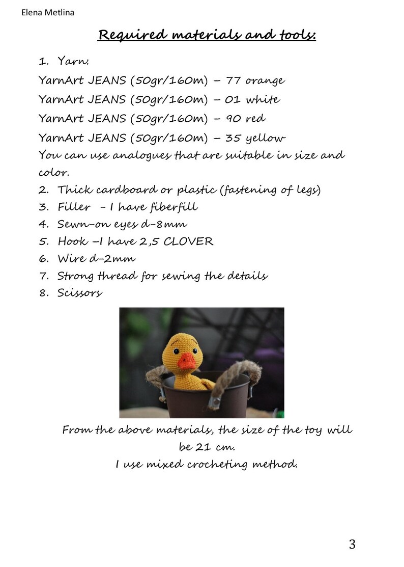 May include: A crocheted yellow duckling toy sitting in a brown bucket. The duckling has black eyes and an orange beak. The caption reads "From the above materials, the size of the toy will be 21 cm. I use mixed crocheting method."