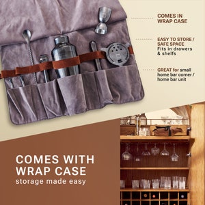May include: A gray fabric roll-up case with pockets for storing bar tools. The case is open and shows a cocktail shaker, jigger, muddler, and other bar tools. The text "COMES WITH WRAP CASE storage made easy" is on the bottom left of the image. The text "COMES IN WRAP CASE" is on the top right of the image. The text "EASY TO STORE / SAFE SPACE Fits in drawers & shelfs GREAT for small home bar corner / home bar unit" is on the right side of the image.