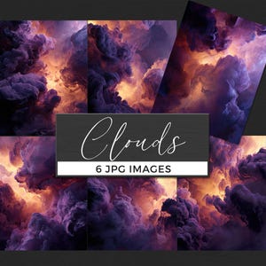 May include: A collection of six JPG images featuring dramatic cloud formations in shades of purple, orange, and yellow. The word "Clouds" is written in elegant script, with the text "6 JPG IMAGES" below.
