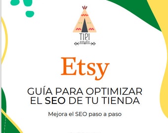 SEO Guide for ETSY | Help guide to position your store on Etsy | Tutorial to appear among the first in the Etsy search engine