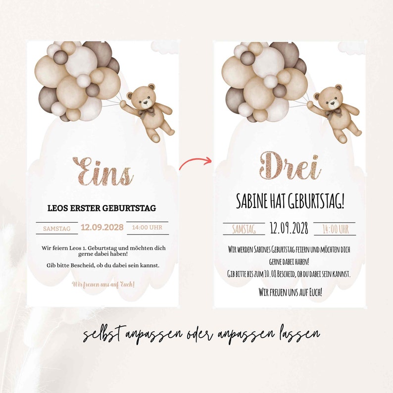 May include: Two invitation cards with a teddy bear holding balloons. The first card says "Eins Leo's erster Geburtstag" with the date "12.09.2028" and time "14:00 Uhr". The second card says "Drei Sabine hat Geburtstag!" with the date "12.09.2028" and time "14:00 Uhr".