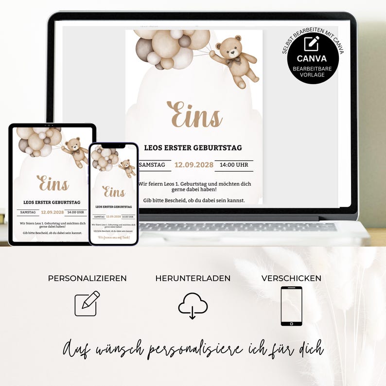 May include: A digital invitation for a baby's first birthday party. The invitation features a brown teddy bear holding balloons and the text "Eins" which means "one" in German. The invitation also includes the text "Leo's First Birthday" and the date and time of the party.