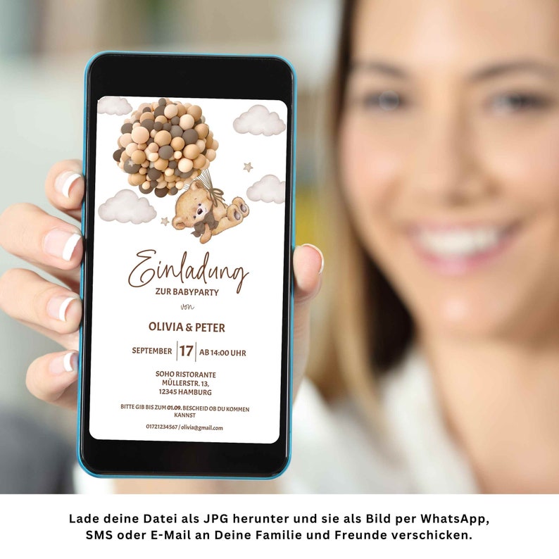 May include: A digital invitation for a baby shower with a cartoon teddy bear holding balloons. The invitation says "Einladung zur Babyparty von Olivia & Peter September 17 AB 14:00 Uhr SOHO RISTORANTE M&Uuml;LLERSTR. 13. 12345 HAMBURG BITTE GIB BIS ZUM 01.09. BESCHEID OB DU KOMMEN KANNST 01721234567/olivia@gmail.com"