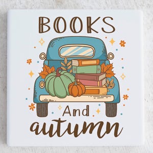 Fall Book Lover Coasters – Autumn Reading Ceramic Coaster Set – Coffee, Books & Pumpkin Decor – Cozy Gift for Readers