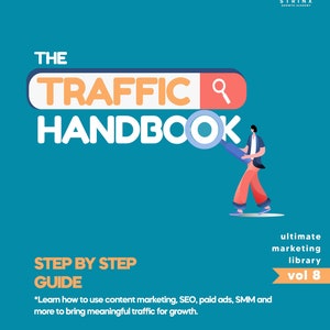 The Traffic Handbook, Step by Step Guide E-Book