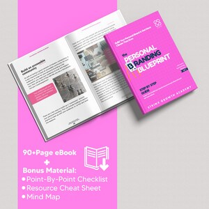 May include: A pink and white ebook cover with the title "The Personal Branding Blueprint" and the subtitle "Step by Step Guide". The cover also includes the text "Build Your Personal Brand & Get More Clients Than Ever".