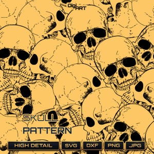 May include: A repeating pattern of detailed, stylized skulls in black on a yellow background. The words "SKULL PATTERN" are displayed in a bold font. Additional text includes "HIGH DETAIL", "SVG", "DXF", "PNG", and "JPG".