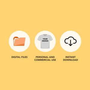 May include: Illustration of a folder, a t-shirt with the text "Your Design", and a cloud with a downward arrow. The text below the images reads "Digital Files", "Personal and Commercial Use", and "Instant Download".
