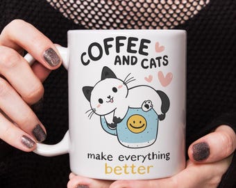 Coffee and Cats Mug, Cute Cat Coffee Lover Gift, Funny Cat Mug, Kawaii Cat Coffee Cup, Gift for Cat Mom, Cat Dad Mug