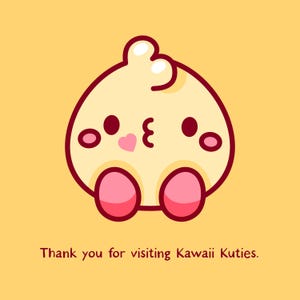 May include: A yellow cartoon chick with pink cheeks and feet, winking and blowing a kiss. The chick has a small heart above its mouth. The text "Thank you for visiting Kawaii Kutiies." is below the chick.
