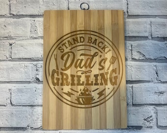 Bamboo Chopping/Serving Board - Stand Back Dad's Grilling | BBQ Chopping Board | BBQ Accessories | Gift For Him | Outdoor Bar | BBQ Gift