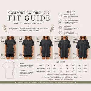 May include: A Comfort Colors 1717 fit guide infographic displaying a size chart with widths and lengths in inches for sizes S through 4XL. It features five images of a person wearing a dark gray t-shirt in sizes S, M, L, XL, and 2XL.