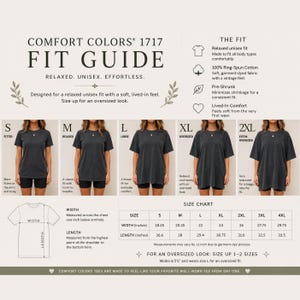 May include: A Comfort Colors 1717 fit guide infographic featuring a size chart with widths and lengths in inches, descriptions of relaxed, loose, and oversized fits, and five images of a person wearing a dark gray t-shirt in sizes S through 2XL.