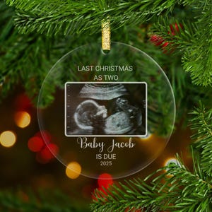 Baby Ultrasound Ornament, Expecting Parents, Pregnancy Ornament, Sonogram Ornament, Pregnancy Announcement Ornament, Last Christmas as Two