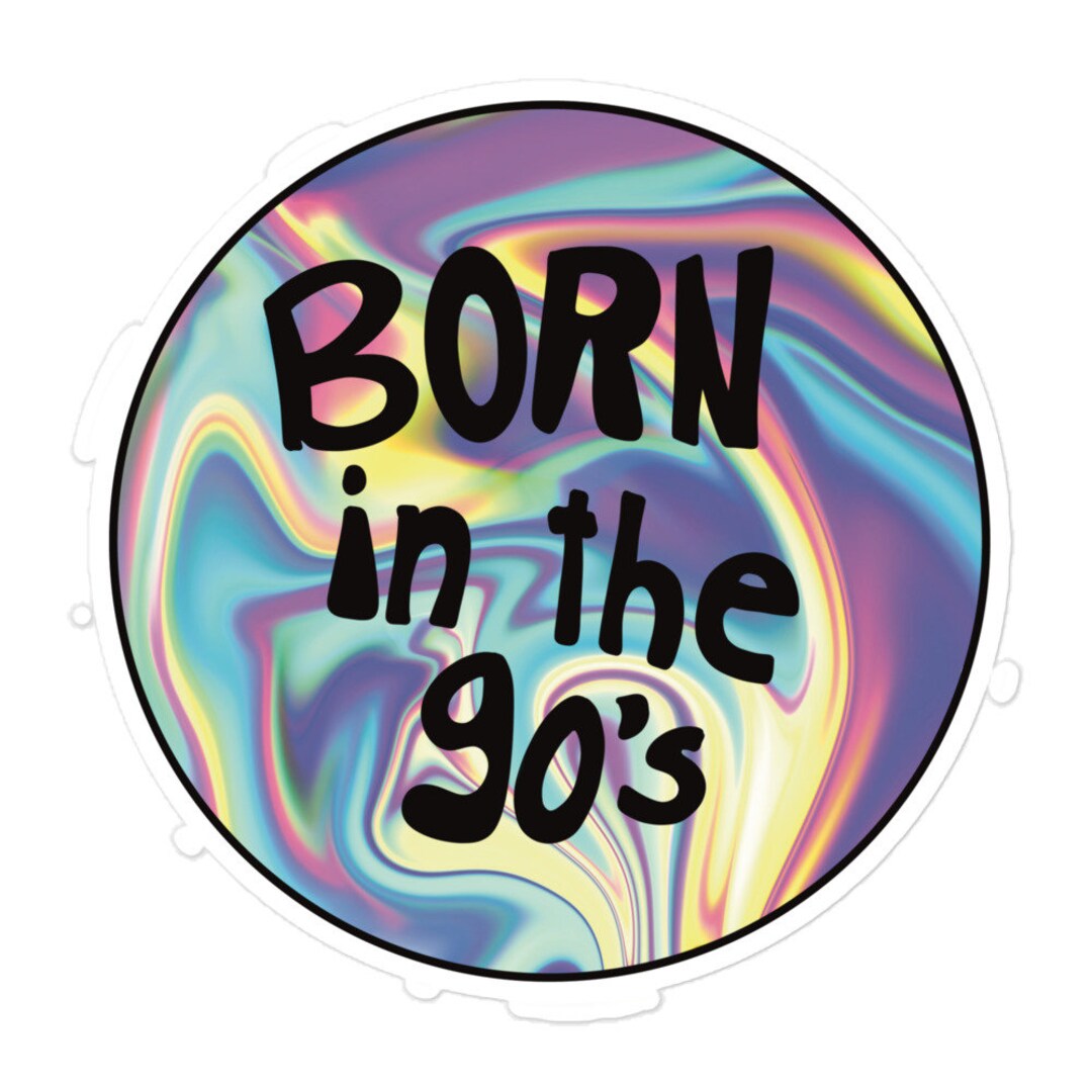 Born 90's Sticker - Etsy