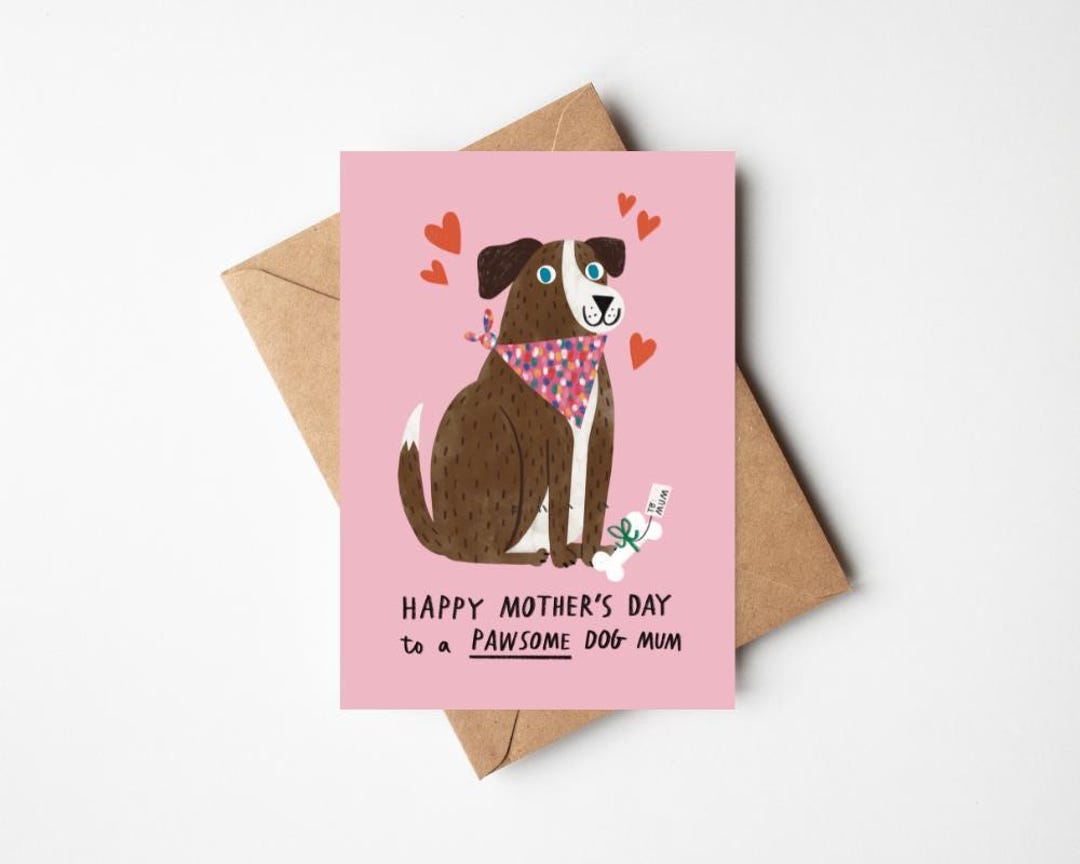 Cute "pawsome Mum" Mother's Day Card for Dog Mum - A6 / 4.1" X 5.8 ...